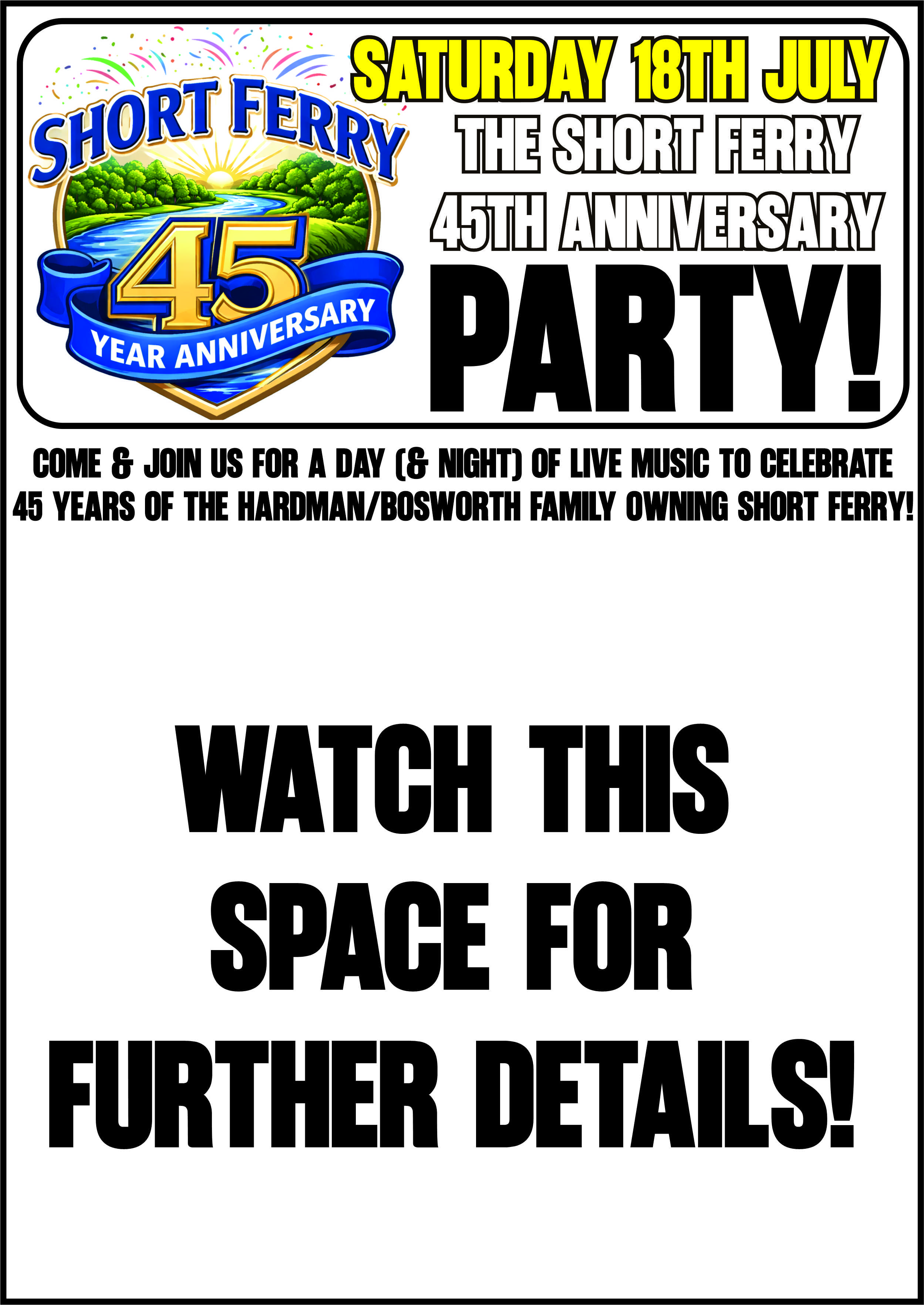 Short Ferry 45th Anniversary Party!